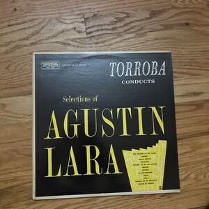 TORROBA CONDUCTS SELECTIONS OF AGUSTIN LARA Tropical  TRLP 5112 Vinyl Record